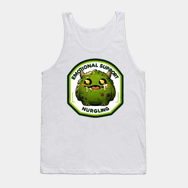 Emotional Support Nurgling Tank Top by OddHouse